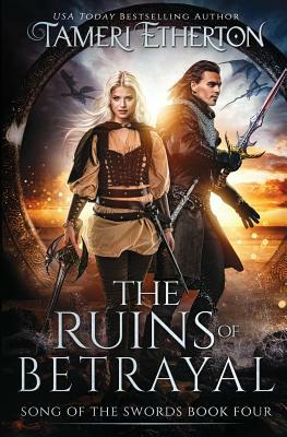 The Ruins of Betrayal by Tameri Etherton