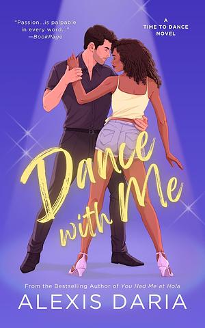 Dance with Me by Alexis Daria