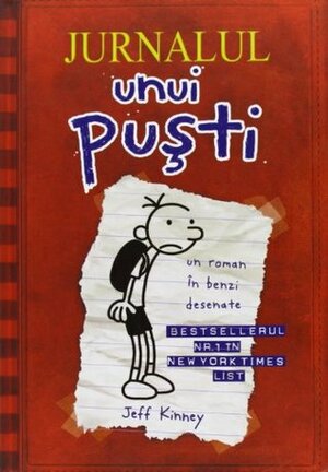 Jurnalul unui pusti by Jeff Kinney