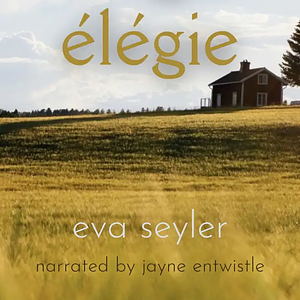 élégie  by Eva Seyler