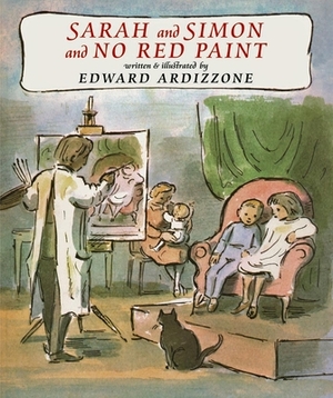 Sarah and Simon and No Red Paint by Edward Ardizzone
