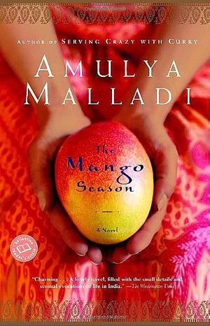 The Mango Season by Amulya Malladi