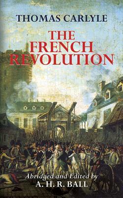 The French Revolution by Thomas Carlyle