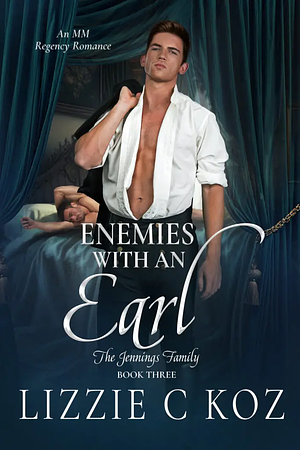 Enemies with an Earl by Lizzie C. Koz