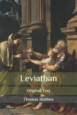 Leviathan: Original Text by Thomas Hobbes