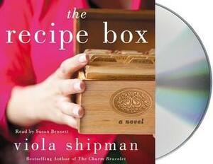 The Recipe Box: A Novel by Viola Shipman