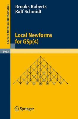 Local Newforms for GSp(4) by Brooks Roberts, Ralf Schmidt