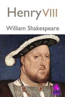 Henry VIII by William Shakespeare