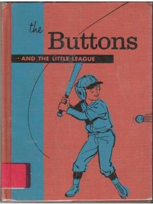 The Buttons and the Little League by Edith S. McCall