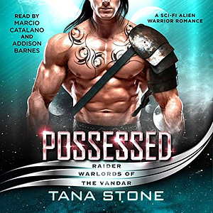 Possessed by Tana Stone