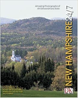 New Hampshire 24/7 by David Elliot Cohen, Rick Smolan