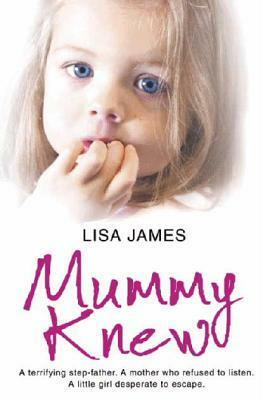 Mummy Knew by Lisa James