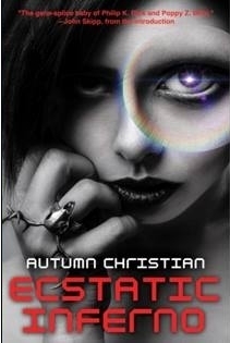 Ecstatic Inferno by Autumn Christian