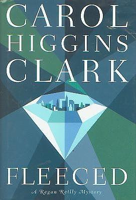 Fleeced by Carol Higgins Clark