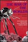 A Critical Edition of the War of the Worlds by David Y. Hughes, Harry M. Geduld, H.G. Wells