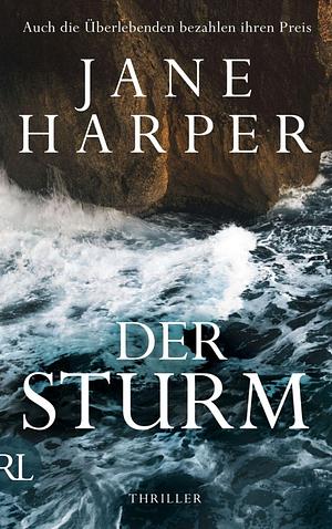 Der Sturm: Thriller by Jane Harper