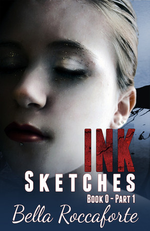 INK: Sketches by Bella Roccaforte