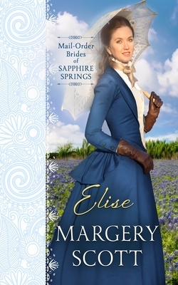 Elise by Margery Scott