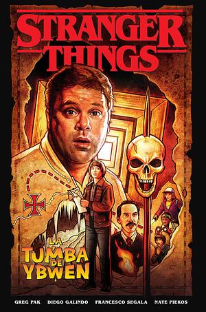 Stranger Things: La tumba de Ybwen by Greg Pak, Francesco Segala, Nate Piekos of Blambot, Diego Galindo