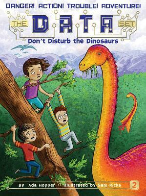 Don't Disturb the Dinosaurs, Volume 2 by Ada Hopper