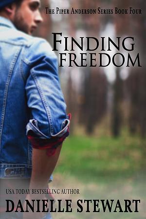 Finding Freedom by Danielle Stewart