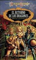 El retorno de los dragones by Teresa Casanovas, Margaret Weis, Tracy Hickman, Larry Elmore