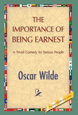 The Importance of Being Earnest by Oscar Wilde