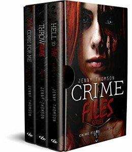 Crime Files Series: Books 1 - 3 by Jennifer Lee Thomson