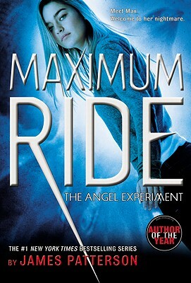 The Angel Experiment by James Patterson