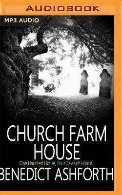 Church Farm House by Benedict Ashforth