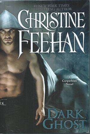 Dark Ghost by Christine Feehan