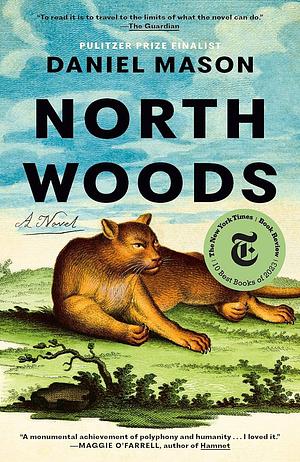 North Woods: A Novel by Daniel Mason