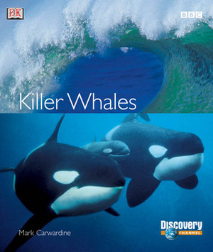 Killer Whale by Mark Carwardine