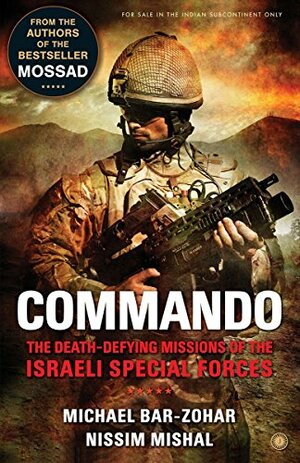 Commando by Nissim Mishal, Michael Bar-Zohar
