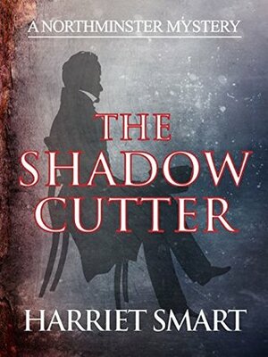 The Shadowcutter by Harriet Smart