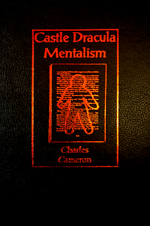 Castle Dracula Mentalism by Charles Cameron