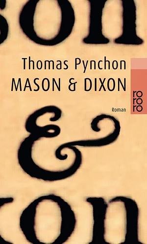 Mason & Dixon by Thomas Pynchon