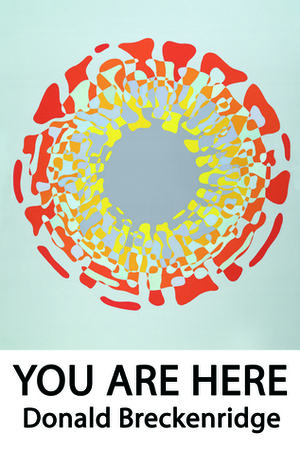You Are Here by Donald Breckenridge