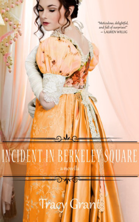 Incident in Berkeley Square by Tracy Grant