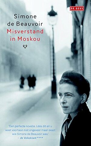 אי הבנה במוסקבה by Simone de Beauvoir