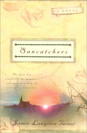 Suncatchers by Jamie Langston Turner