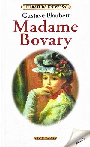 Madame Bovary by Gustave Flaubert