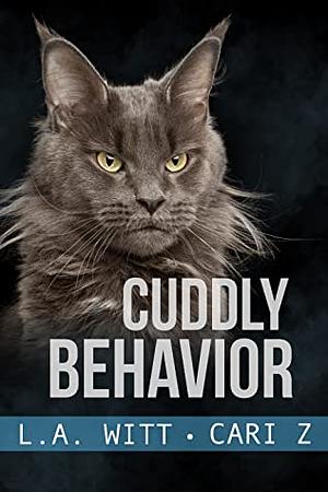Cuddly Behavior by L.A. Witt, Cari Z