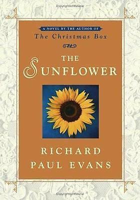 The Sunflower by Richard Paul Evans