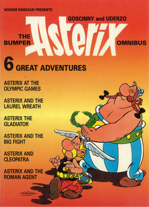 The Bumper Asterix Omnibus by René Goscinny, Albert Uderzo, Anthea Bell