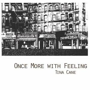 Once More with Feeling by Tina Cane