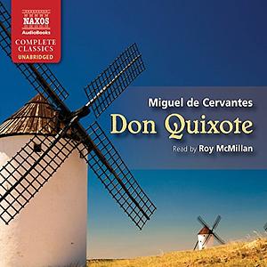 Don Quixote by Miguel de Cervantes