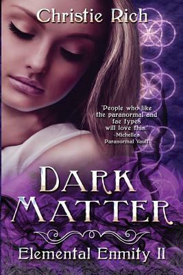 Dark Matter by Christie Rich