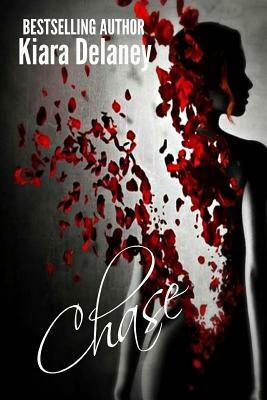 Chase by Kiara Delaney