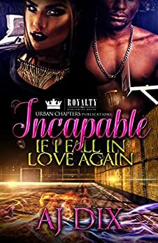 Incapable: If I Fall In Love Again by Aj Dix